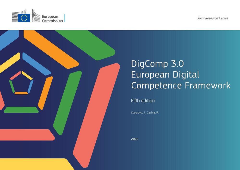 DigComp 3.0 : le cadre européen de référence pour les compétences numériques fait peau neuve